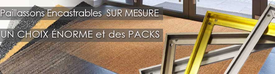 Paillasson standard et encastrable SUR MESURE